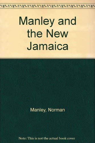 9780582780255: Manley and the New Jamaica