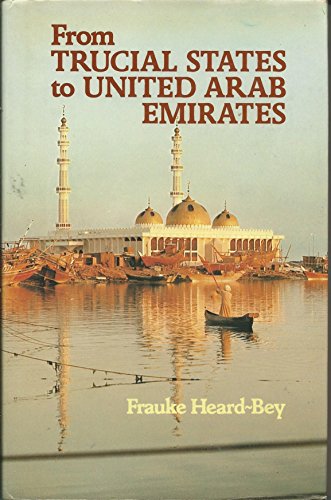 Stock image for From Trucial States to United Arab Emirates for sale by Stirling Books