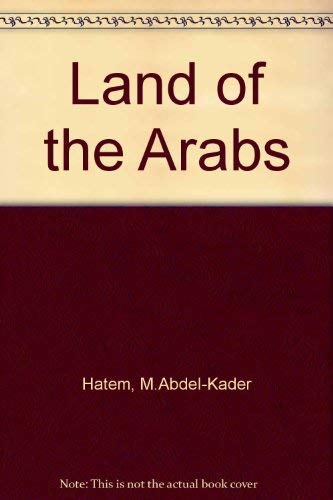 Imagen de archivo de Land of the Arabs a la venta por Bingo Used Books