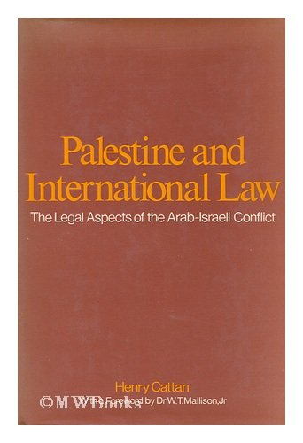 Imagen de archivo de Palestine and International Law: Legal Aspects of the Arab-Israeli Conflict a la venta por AFTER WORDS OF ANN ARBOR