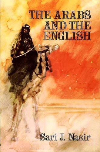 Stock image for The Arabs And The English for sale by Willis Monie-Books, ABAA