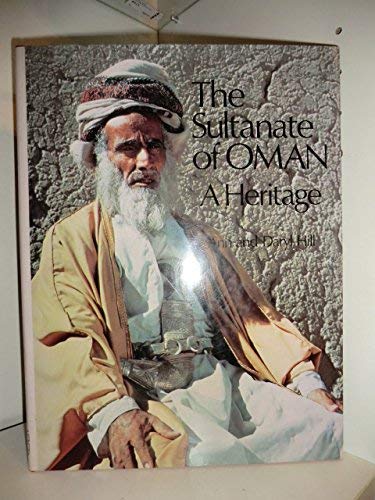 Imagen de archivo de The Sultanate of Oman: A Heritage a la venta por Lowry's Books