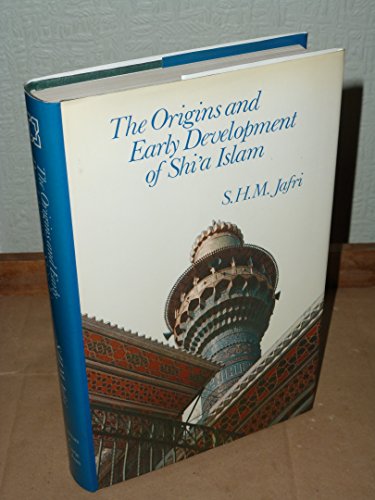 9780582780804: Origins and Early Development in Shi'a Islam