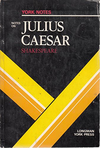 9780582780897: Notes on Shakespeare's "Julius Caesar" (York Notes)