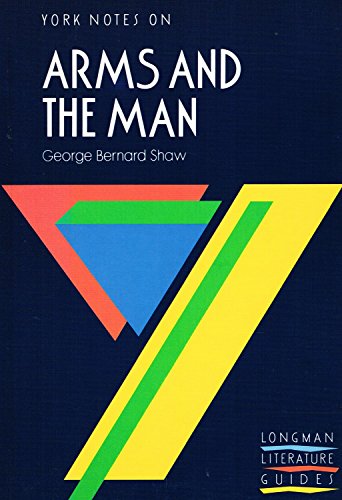 Stock image for York Notes: Arms And The Man by George Bernard Shaw for sale by Goldstone Books