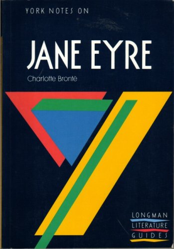 9780582780989: Notes on Bronte's "Jane Eyre": 21 (York Notes)