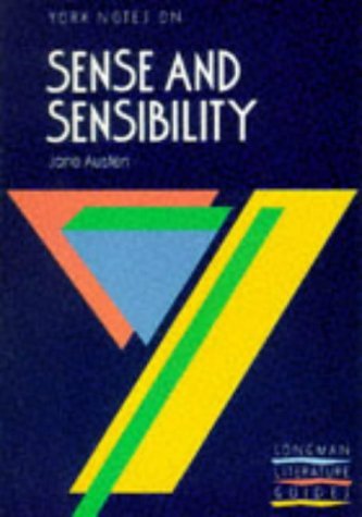 York Notes on "Sense and Sensibility" by Jane Austen (York Notes) (9780582781078) by Jeffares, A.N.; Bushrui, S.