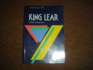 9780582781221: Notes on Shakespeare's "King Lear" (York Notes)