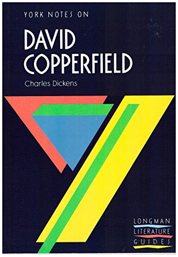 York notes on David Copperfield by Charles Dickens (Longman literature guides)