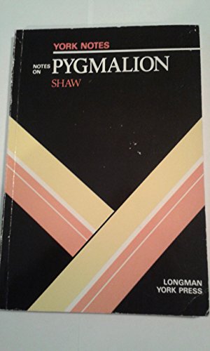 Imagen de archivo de Notes on Shaw's "Pygmalion" (York Notes) a la venta por WorldofBooks