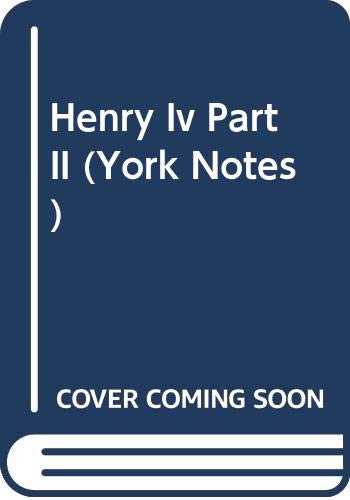Beispielbild fr William Shakespeare, "King Henry IV" (Part 2) (York Notes) zum Verkauf von Wonder Book