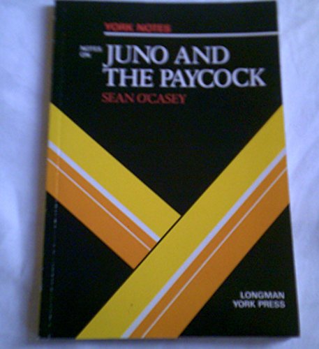 Beispielbild fr York Notes on Juno and the Paycock by Sean O'Casey zum Verkauf von Les Livres des Limbes