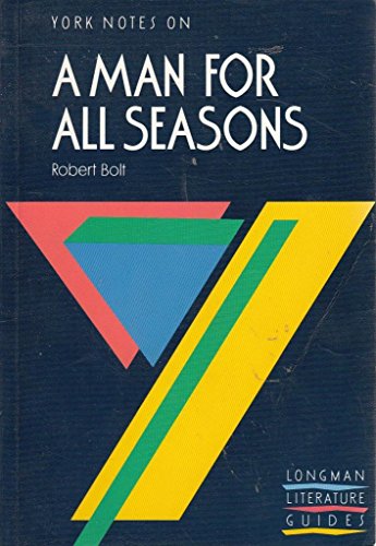 9780582781818: York Notes on "A Man for All Seasons" by Robert Bolt (York Notes)