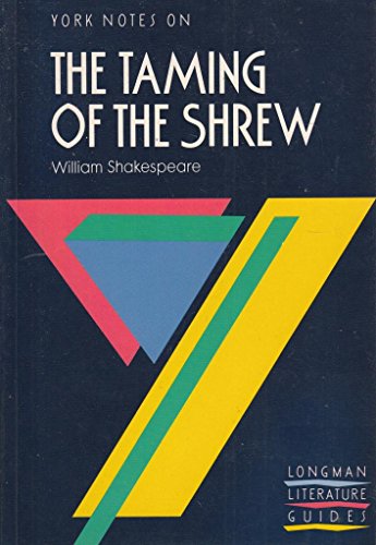 Stock image for York Notes: William Shakespeare, The Taming Of The Shrew for sale by Goldstone Books