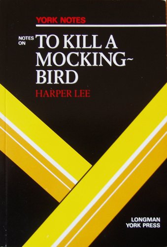 Stock image for Notes on To Kill a Mocking Bird (York Notes) for sale by MusicMagpie