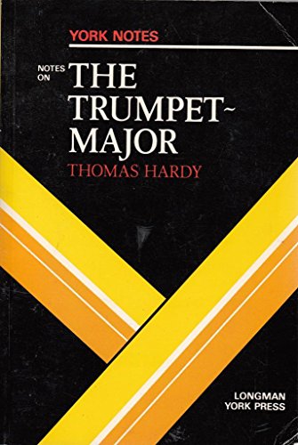 9780582782020: Thomas Hardy, "Trumpet Major": Notes (York Notes)