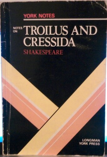 Beispielbild fr William Shakespeare, "Troilus and Cressida": Notes (York Notes) zum Verkauf von medimops