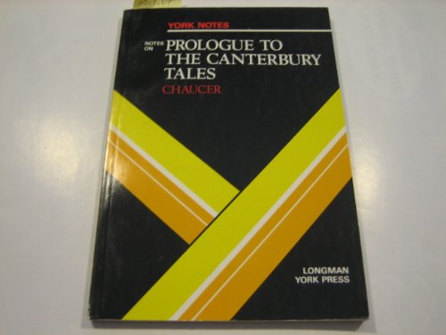 9780582782280: Geoffrey Chaucer, "Prologue to the Canterbury Tales": Notes (York Notes)