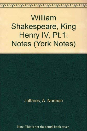 Beispielbild fr William Shakespeare,King Henry IV, Pt.1: Notes (York Notes) zum Verkauf von AwesomeBooks