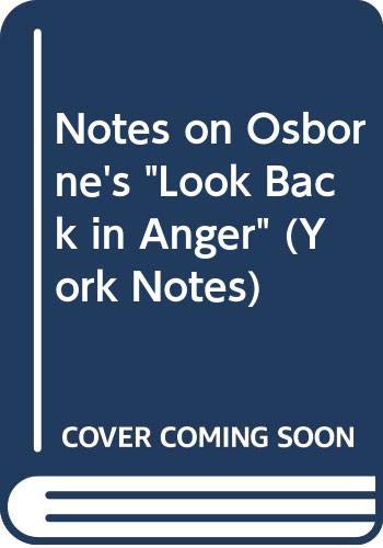 Imagen de archivo de Notes on Osborne's "Look Back in Anger" (York Notes) a la venta por WorldofBooks