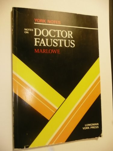 Stock image for Notes on Marlowe's Doctor Faustus (York Notes) for sale by AwesomeBooks