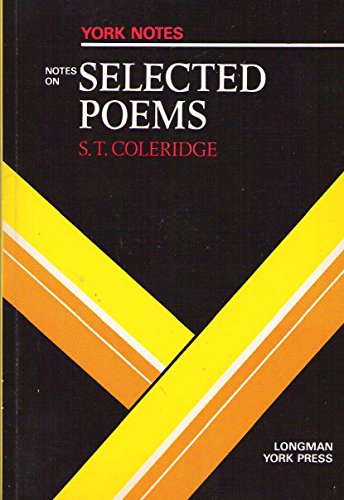 9780582782594: Notes on Coleridge's "Selected Poems" (York Notes)