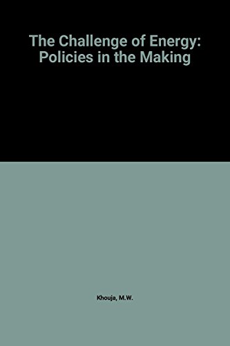 Imagen de archivo de The Challenge of Energy: Policies in the Making (ERPM) a la venta por Modetz Errands-n-More, L.L.C.