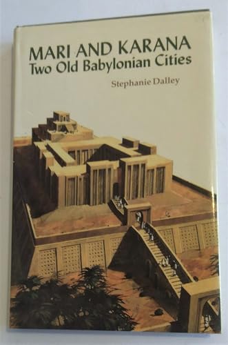 Stock image for Mari and Karana: Two Old Babylonian Cities for sale by ZBK Books