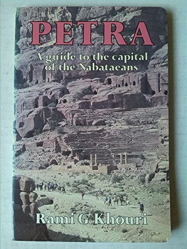 Stock image for Petra: A Guide to the Capital of the Nabataean Kingdom for sale by Wonder Book