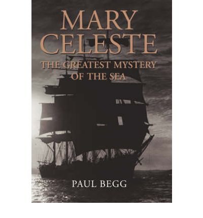 Beispielbild fr Mary Celeste: The Greatest Mystery of the Sea zum Verkauf von WorldofBooks