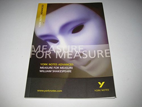 Imagen de archivo de Measure for Measure (York Notes Advanced series) a la venta por AwesomeBooks
