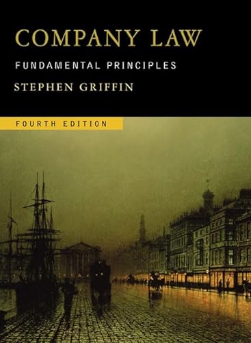 Company Law: Fundamental Principles (9780582784611) by Griffin, Stephen; Hirst, Michael; Walton, Peter
