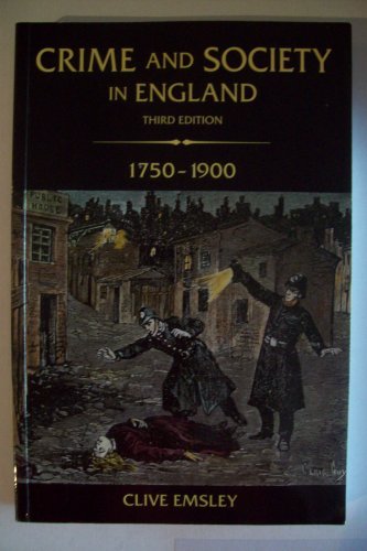Crime And Society In England, 1750-1900 (9780582784857) by Emsley, Clive
