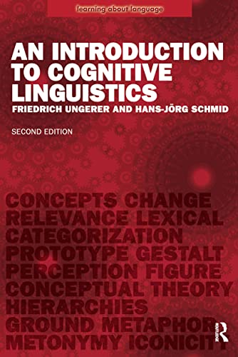 An Introduction to Cognitive Linguistics (9780582784963) by Ungerer, Friedrich