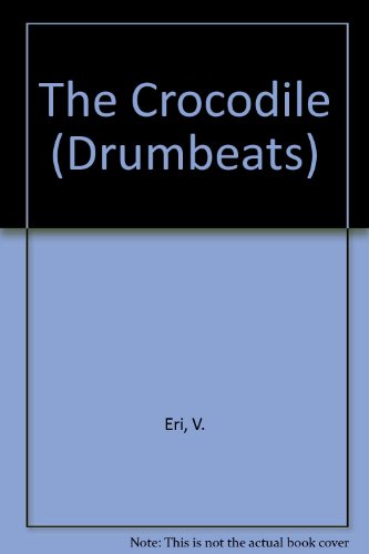 9780582785496: The Crocodile (Drumbeats S.)
