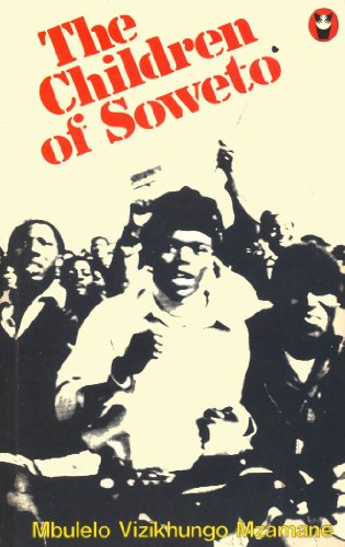 Stock image for The Children of Soweto : A Trilogy for sale by Better World Books