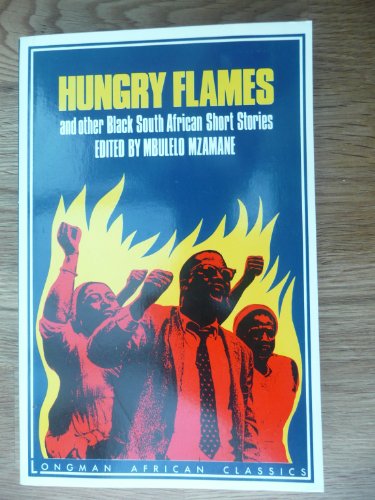 Stock image for Hungry Flames and Other Black Africa Short Stories (Longman African classics) for sale by AwesomeBooks