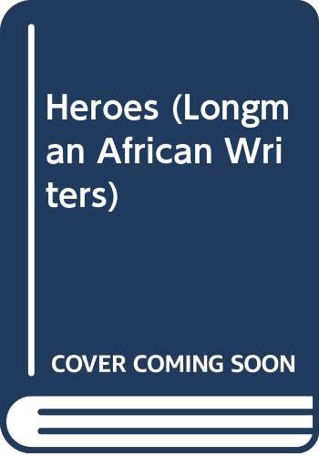 Imagen de archivo de Heroes (Longman African Writers) a la venta por Wonder Book