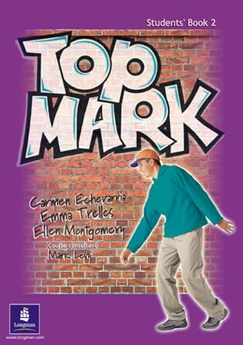 Top Mark Level 2: Coursebook (Top Mark) (9780582789111) by Carmen EchevarrÃ­a