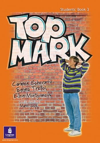 Top Mark Level 3: Coursebook (Top Mark) (9780582789203) by Carmen EchevarrÃ­a