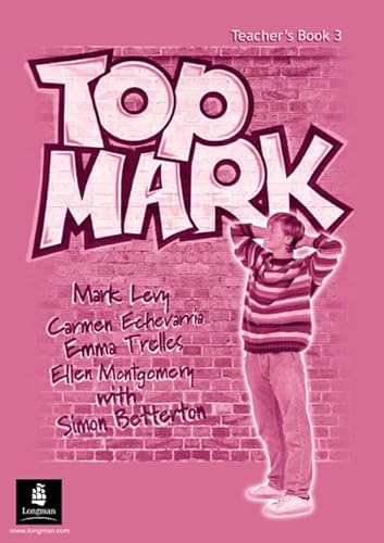 Top Mark 3 Teacher's Resource Book (9780582789234) by Carmen EchevarrÃ­a