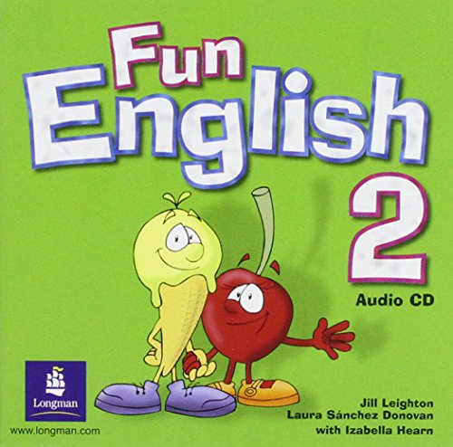 Fun English 2 Global Class CD (9780582789456) by Hearn, Izabella; Leighton, Jill; Sanchez Donovan, Laura