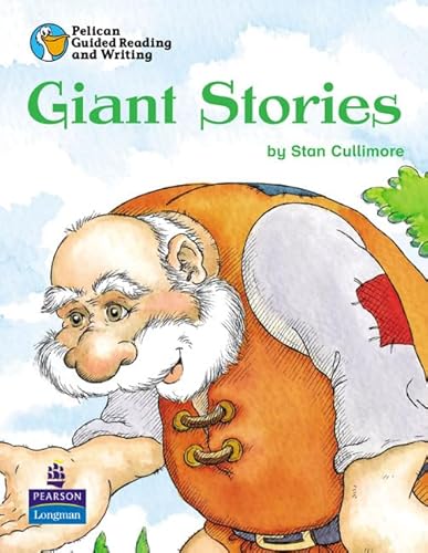 Pelican Guided Reading and Writing Giant Stories Pupil Resource Book Pupil's Resource Book 2: Term 2 (PELICAN GUIDED READING & WRITING) (9780582789890) by Cullimore, S; Body, W