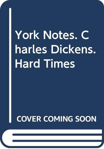 Stock image for York Notes On Hard Times (York Notes) for sale by Goldstone Books