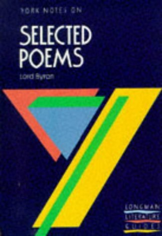 9780582792500: Byron, "Selected Poems": Notes (York Notes)