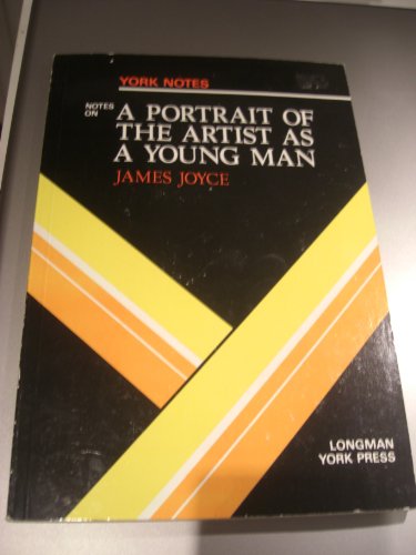 Stock image for Notes on Joyce's "Portrait of the Artist as a Young Man" (York Notes) for sale by WorldofBooks