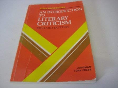 An Introduction to Literary Criticism (York Handbooks)