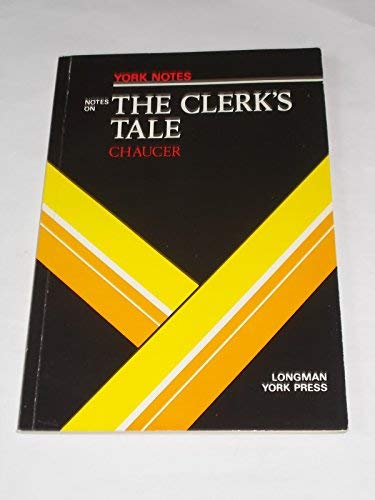 9780582792906: Geoffrey Chaucer, "The Clerk's Tale": Notes