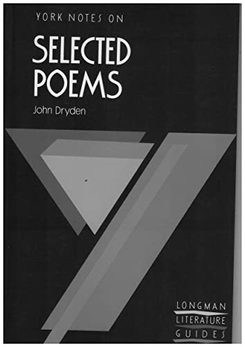 Beispielbild fr Selected Poems, John Dryden: Notes (York Notes) zum Verkauf von WorldofBooks