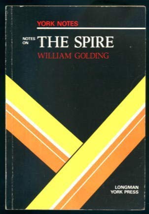 Imagen de archivo de William Golding, notes on The Spire (York Notes) a la venta por WorldofBooks